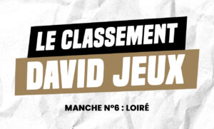 Graphic header reading 'LE CLASSEMENT' on a black banner, 'DAVID JEUX' on a brown banner, with a crumpled paper background and 'MANCHE N°6 : LOIRÉ' below.